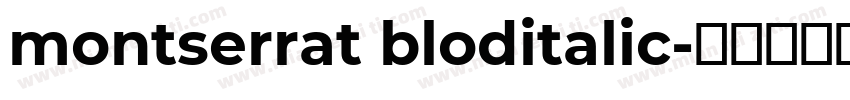 montserrat bloditalic字体转换